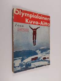 Olympialainen kuva-aitta 1 : 3. talviolympialaiset Lake Placidissa 1932
