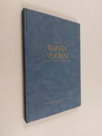 Rahan vuoksi : Suomen numismaattinen yhdistys 1914-1989