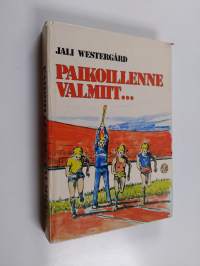 Paikoillenne valmiit : nuorten yleisurheiluopas