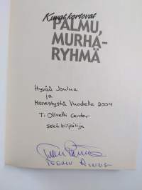 Palmu, murharyhmä : kuvat kertovat (signeerattu, tekijän omiste)