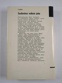 Susikosken vaikein juttu