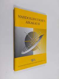 Mahdollisuuksien aikakausi : EVA-raportti kansainvälistymisen muodoista