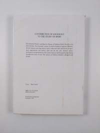 Contribution of sociology to the study of sport : Festschrift book in honour of professor Kalevi Heinilä (signeerattu)