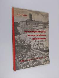 Ammattiyhdistysliike kansanvaltaisessa järjestelmässä (tekijän omiste)