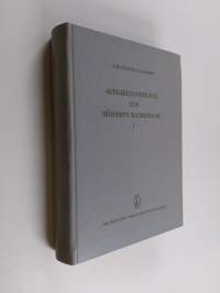 Aufgabensammlung zur Höheren Mathematik 1