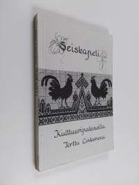 Seiskapeli : kulttuuripakinoita (signeerattu)