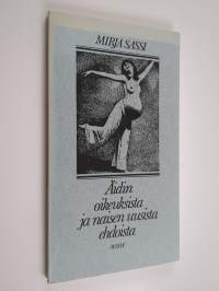Äidin oikeuksista ja naisen uusista ehdoista (signeerattu, tekijän omiste)