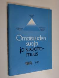 Omaisuuden suoja ja suojattomuus : kansanvalta, markkinatalous, yksityisomistus