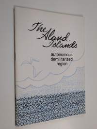 The Aland Islands : autonomous demilitarized region