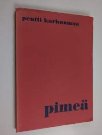 Pimeä (signeerattu, tekijän omiste)