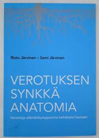 Verotuksen synkkä anatomia