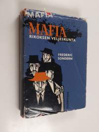 Mafia : rikoksen veljeskunta