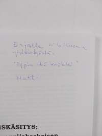 Opettamiskäsitys - oppijakeskeisen opettamiskäsityksen perusaineksia (signeerattu, tekijän omiste)