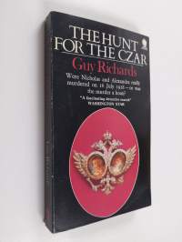 The Hunt For the Czar