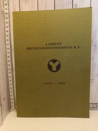 Laihian metsänhoitoyhdistys R.Y. 1933-1983
