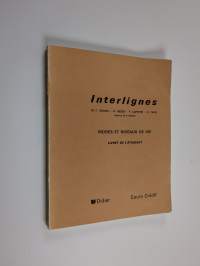 Interlignes : modes et niveaux de vie : livret de l&#039;étudiant