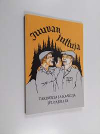 Juuvan juttuja : tarinoita ja kaskuja Juupajoelta