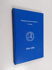 Pirkanmaan Sotaveteraanipiiri ry 25 vuotta 1965-1990