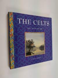 The Celts : life, myth and art