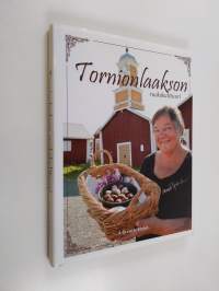 Tornedalsmat på Margits vis - Tornionlaakson ruokakulttuuri (signeerattu, tekijän omiste)