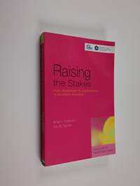 Raising the stakes : from improvement to transformation in the reform of schools