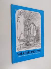 Valkeakoski 1991 - Valkeakoski-seuran kotiseutujulkaisu