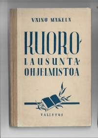 KuorolausuntaohjelmistoaKirjaMäkelä, Väinö , Valistus 1946