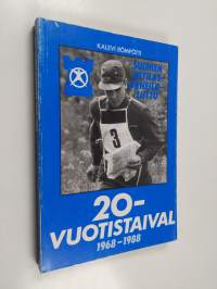 Suomen sotilasurheiluliitto : 20-vuotistaival 1968-1988