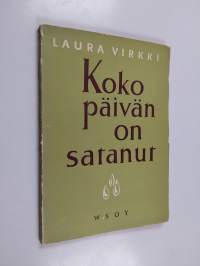 Koko päivän on satanut : runoja