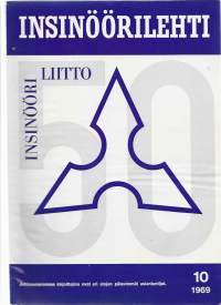 Insinöörilehti 1969 nr 10 / Insinöööriliitto 50 vuotts Juhlanumero