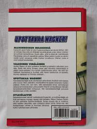Korkeajännitys 7 2014 Upottakaa Wagner!