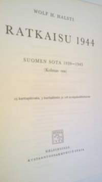 Suomen sota 1939-1945 (Kolmas osa) , Ratkaisu 1944 :