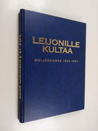 Leijonille kultaa : mm-jääkiekko 1995-1997