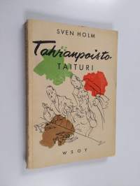 Tahranpoistotaituri : tahranpoisto-ohjeita ja muita hyviä neuvoja