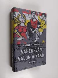 Vähenevän valon aikaan