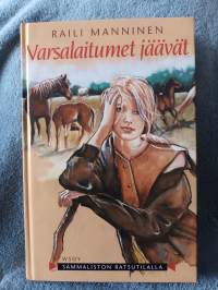 Varsalaitumet jäävät - Sammaliston ratsutilalla