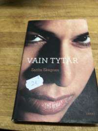 Vain tytär : eräs selviytymistarina