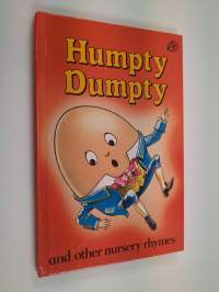 Humpty Dumpty - And Other Nursery Rhymes