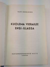 Kuolema vierailee ensi-illassa