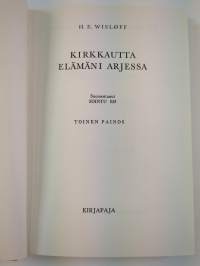 Kirkkautta elämäni arjessa