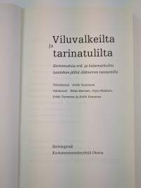 Viluvalkeilta ja tarinatulilta : kertomuksia erä- ja kalamatkoilta Laatokan jäiltä Jäämeren rantamille