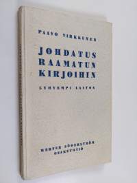 Johdatus Raamatun kirjoihin : lyhyempi laitos