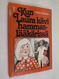 Kun Laura kävi hammaslääkärissä