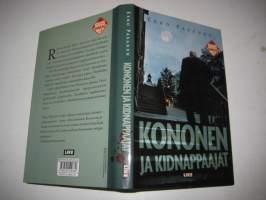 Kononen ja kidnappaajat. Signeerattu.