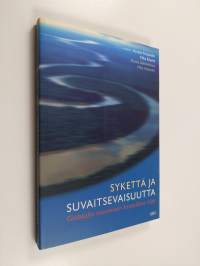 Sykettä ja suvaitsevaisuutta : globaalin osaamisen kansalliset rajat