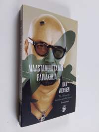 Maastamuuttajan päiväkirja : valikoidut kolumnit 2014-2015 (signeerattu, tekijän omiste)