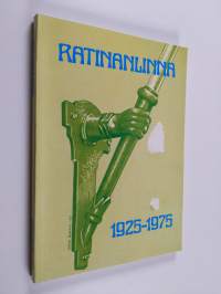Ratinanlinna 1925-1975