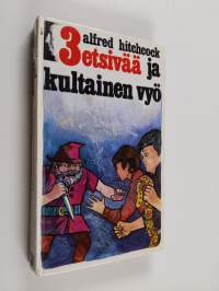 3 etsivää ja kultainen vyö