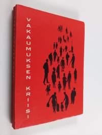 Vakaumuksen kriisi : Tampereen hiippakunnan 13. vuosikirja 1962