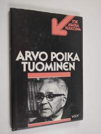 Arvo Poika Tuominen : TV-ohjelma Nauhoitus 15.3.1977, ensiesitys 25.11.1977